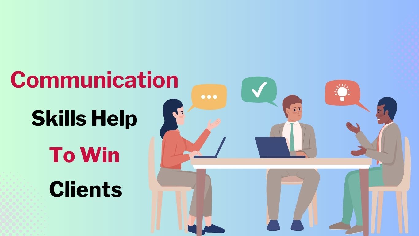 Client Communication Skills