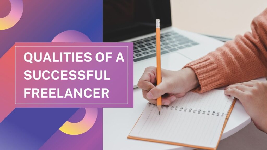 Qualities of a Freelancer