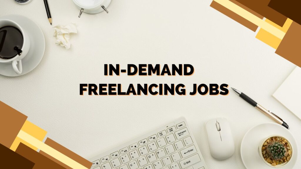 In Demand Freelance Jobs